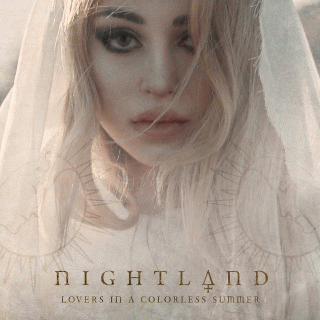 Nightland : Lovers in a Colorless Summer